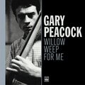 Bill Schwemmer、Forrest Westbrook、Ann Ronell、gary peacock、Carmell Jones - Willow Weep for Me