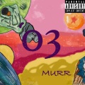 Murr - '03 (Explicit)