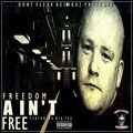 Big Tee、mitchell - Freedom Ain't Free (Explicit)