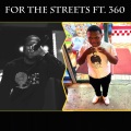 For The Streets (feat. 360)(Explicit)