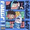 Pauer、Gess、RAMÉVe - Golden Boy (feat. RAMÉVe & Gess)(Explicit)
