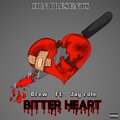 D37w、Jayrole - Bitter Heart