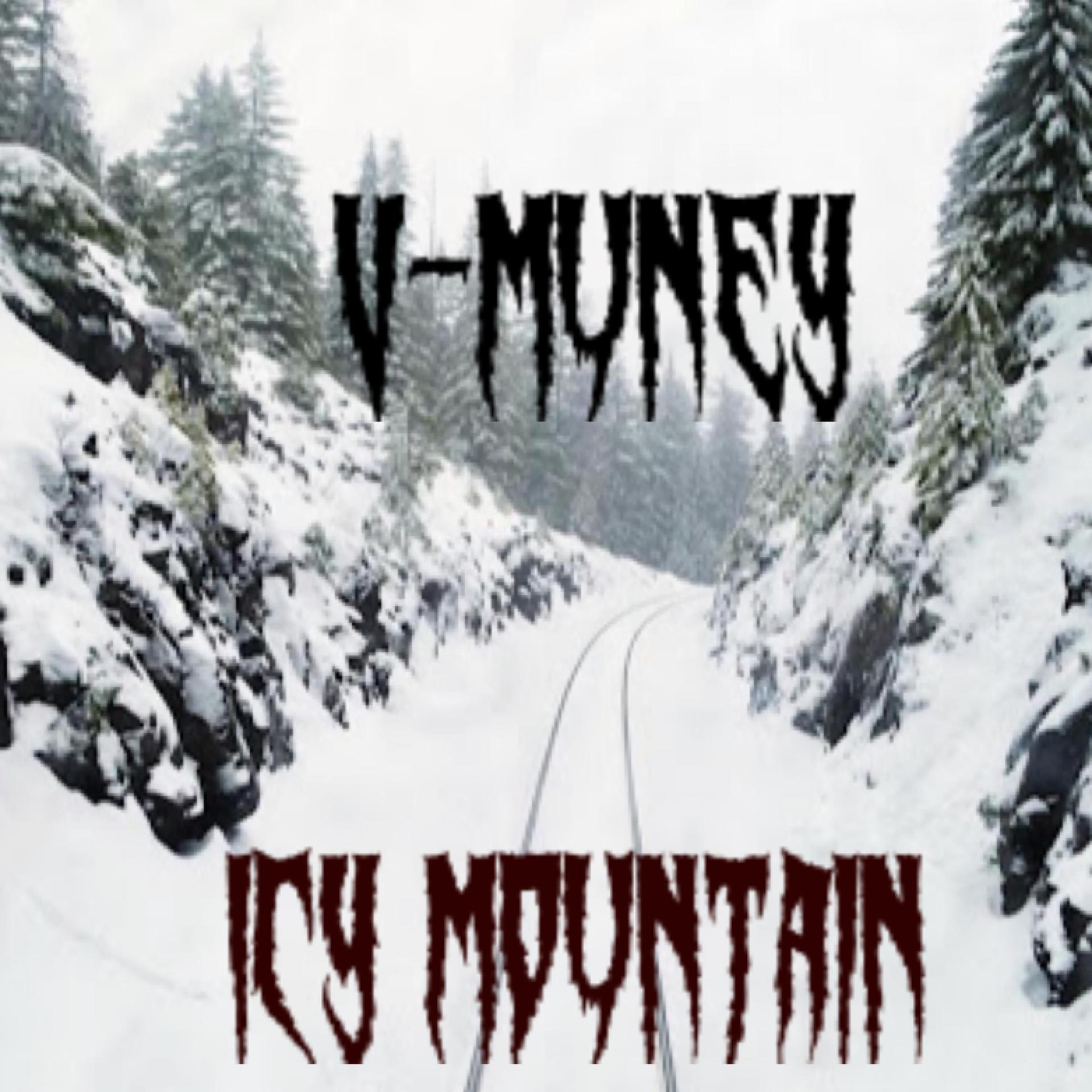 V-Muney - Icy Mountain