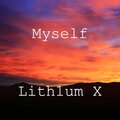 Lith1um X - Myself