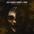 Cold Blooded Murder、FATAL - Restless (Explicit)