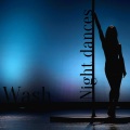 Wash - Night dances