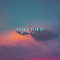 Matthew May、K.I.D. - Colors (feat. Matthew May)(Explicit)