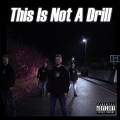This Is Not A Drill (Explicit)