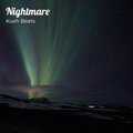 Kuxh Beats - Nightmare
