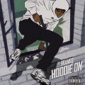 Hoodie On (Explicit)