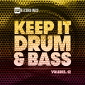 Keep It Drum & Bass, Vol. 12