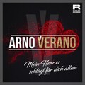 Arno Verano - Mein Herz es schlägt für dich allein