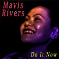 mavis rivers - I'm Not Lonely