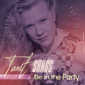 TaniT songs - Be in the Party (Explicit)