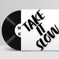 TOFA - Take It Slow (Explicit)