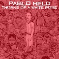 Pablo Held、Gary Husband、John Schröder、Norbert Scholly、Oliver Lutz - Thorne Of A White Rose