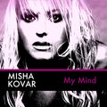 Misha Kovar - My Mind