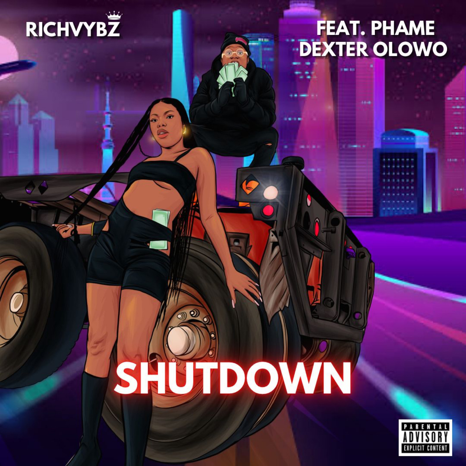 RichVybz、Phame、Dexter Olowo - Shutdown (Explicit)