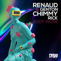 Renaud Genton、Chimmy Rick - Body Work (Original Mix)
