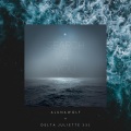 Alunawolf、Delta Juliette 331 - Search 4 You (Delta Juliette 331 Remix)