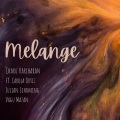 Melange (feat. Carola Ortiz, Julian Schoming & Vagu Mazan)