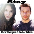 Chris Thompson、Rachel Talbott - Stay
