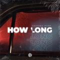 How Long