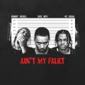 Doe Boy、Rowdy Rebel、42 Dugg - AIN'T MY FAULT