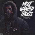 Most Wanted Thugs (Explicit)