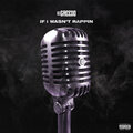 03 Greedo - If I Wasn't Rapping
