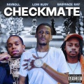 Checkmate (feat. Payroll Giovanni & Babyface Ray)(Explicit)