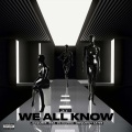 We All Know (feat. Jacquees Issa DC DaVinci & DeeQuincy Gates)(Explicit)