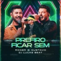 Prefiro Ficar Sem (Funk Remix)