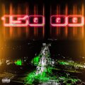 Louze、Marcus yo、Dadan Šlapeto、Refu - 150 00 (feat. Lofi Dadan Šlapeto Louže & Refu)(Explicit)