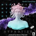 Kozy Klan、Octopussy - Hypnotize (feat. Octopussy)(Explicit)