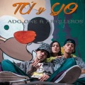 Tu y yo (feat. Lali & A.D.G One)(Explicit)