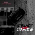 Bgm Blakk、T. Dunn - TRUST COMES FIRST (feat. BGM BLAKK)(Explicit)