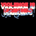 Violence is Diamonds