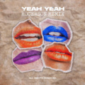 Rogerson、Bodyrox - Yeah Yeah (Rogerson Remix)
