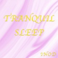 Tranquil Sleep