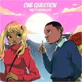 mohalizer、UnoYK - One Question (feat. mohalizer)