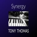 Tony Thomas - Synergy
