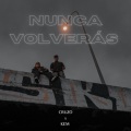 Cruzo、Kem - Nunca Volverás