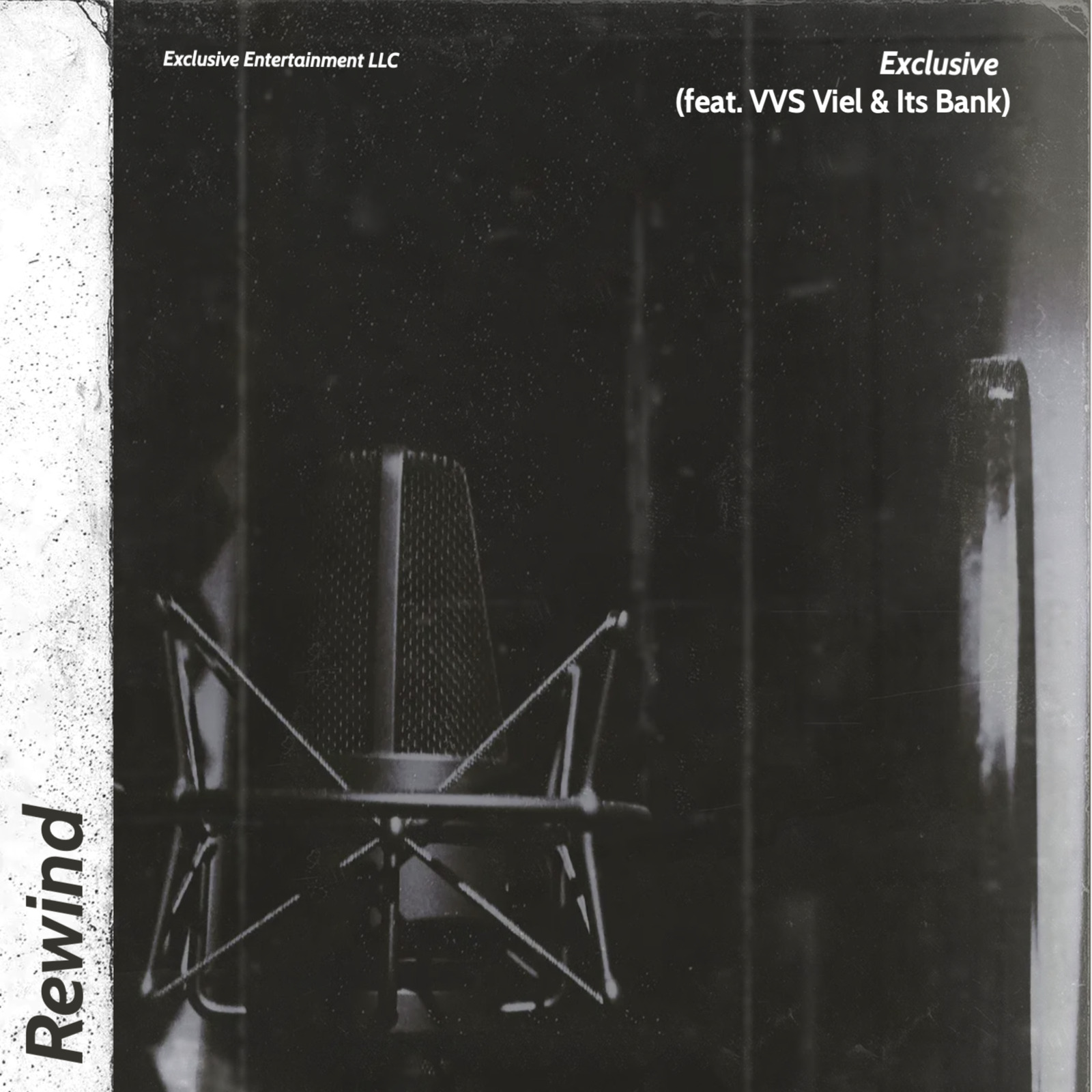 Exclusive、VVS Viel、Its Bank - Rewind (Explicit)