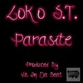 LoKo S.T. - Parasite (Explicit)