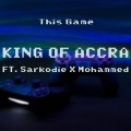 This Game (feat. Sarkodie & Mohammed)