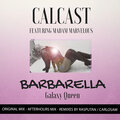 Madam Marvelous、Calcast - Barbarella (Galaxy Queen)(Remix)(DJ Dew 版)