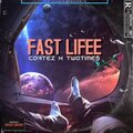 TwoTime$、Cortez - Fast Lifee (Remix|Explicit)