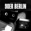 90er Berlin (Explicit)