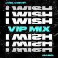 I Wish (feat. Mabel)(VIP Mix)